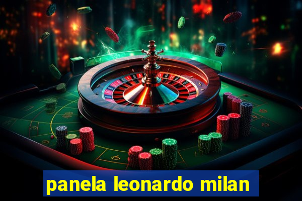 panela leonardo milan